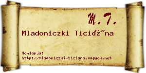 Mladoniczki Ticiána névjegykártya